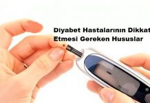 şeker hastalarının dikkat etmesi gereken durumlar