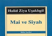 Mai ve Siyah Özeti – Halit Ziya Uşaklıgil mia ve siyah