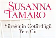 yüreğinin götürdüğü yere git