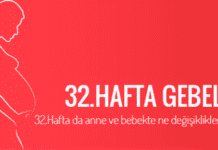 32 haftalık gebelik