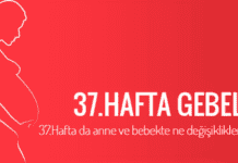 37 haftalık gebelik