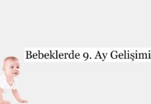 Bebeklerde 9. Ay Gelişimi