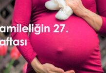 27 haftalık hamilelik