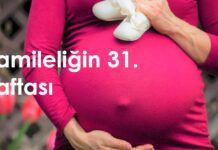 31 haftalık hamilelik