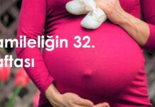32 haftalık hamilelik