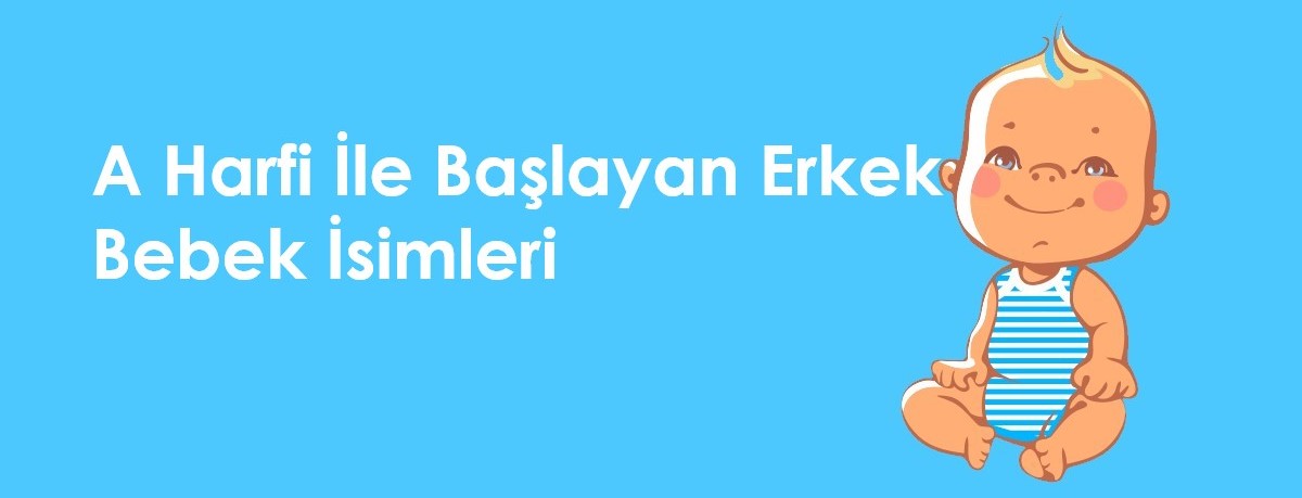 a harfi erkek isimleri